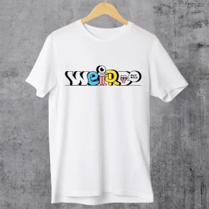 T-shirt “Weird”